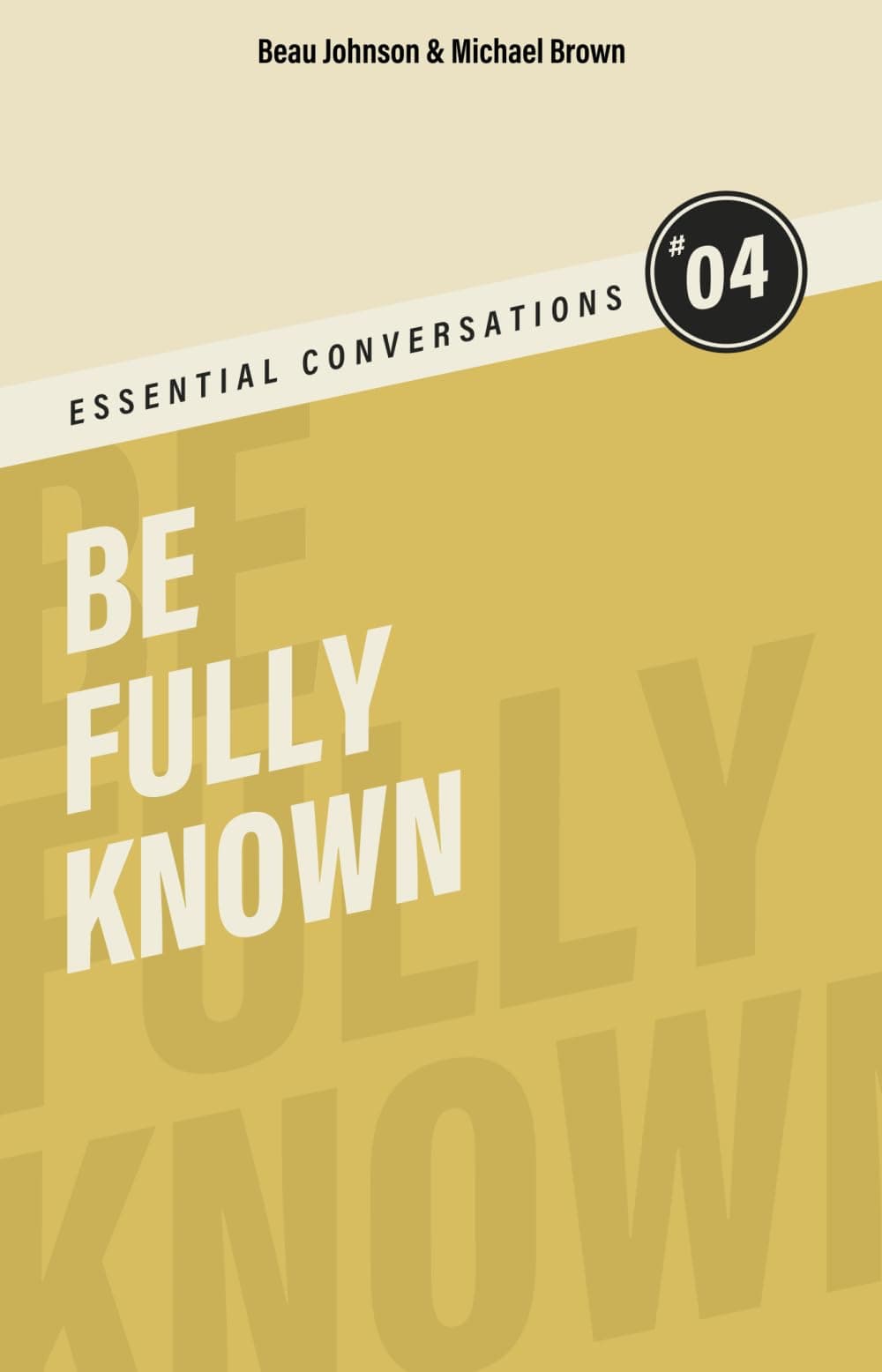 Be Fully Known cover